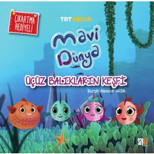 Sayda Yayınları Mavi Dünya - Üçüz Balıkların Keşfi