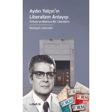 Liberte Yayınları Aydın Yalçın'ın Liberalizm Anlayışı