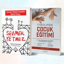 Yüzleşme Yayınları Sevmek Yetmez - Fıtrata Uygun Çocuk Eğitimi