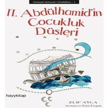SHC4200 Osmanlı Şehzade Günlükleri 1 - 2. Abdülhamid’ın Çocukluk Düşleri