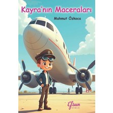 Efsun Yayıncılık Kayra’nın Maceraları
