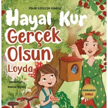 Çıra Çocuk Yayınları Hayal Kur Gerçek Olsun Loyda