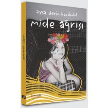 Mide Ağrısı - Ayça Derin Karabulut - Literatür Hayat