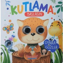 Yumurcak Yayınları Kutlama Başlasın - Oynar Gözlü