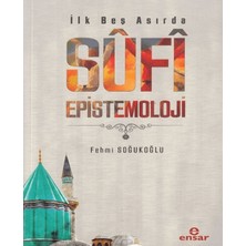 Ensar Neşriyat Ilk Beş Asırda Sufi Epistemoloji