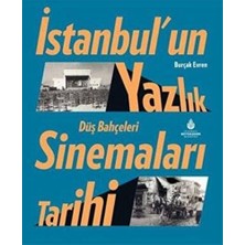Istanbul’un Yazlık Sinemaları Tarihi Düş Bahçeleri (Ciltli)