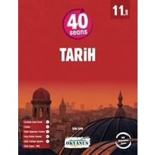 11. Sınıf 40 Seans Tarih