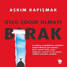 SHC4200 Uslu Çocuk Olmayı Bırak