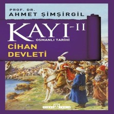 SHC4200 Osmanlı Tarihi Kayı 2 - Cihan Devleti