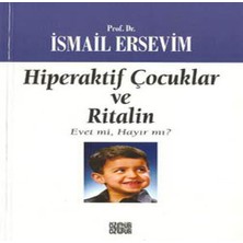 SHC4200 Hiperaktif Çocuklar ve Ritalin Evet Mi, Hayır Mı?
