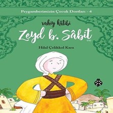 SHC4200 Peygamberimizin Çocuk Dostları-4-Zeyd B. Sâbit-Vahiy Kâtibi