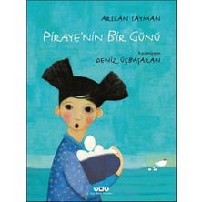 SHC4200 Piraye’nin Bir Günü