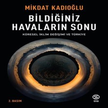 SHC4200 Bildiğiniz Havaların Sonu - Küresel Iklim Değişikliği ve Türkiye