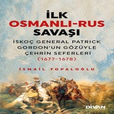 SHC4200 Ilk Osmanlı Rus Savaşı