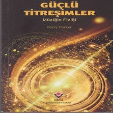 SHC4200 Güçlü Titreşimler - Müziğin Fiziği