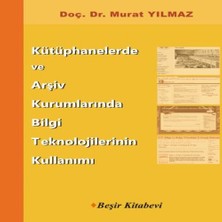 SHC4200 Kütüphanelerde ve Arşiv Kurumlarında Bilgi Teknolojilerinin Kullanımı