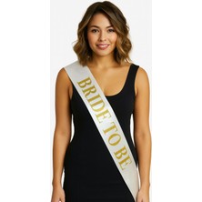 Gülcenin Dükkanı Beyaz Saten Üzerine Kalın Altın Bride To Be Kuşağı