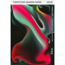 Türkiye'de Sanatın Tarihi - Müze