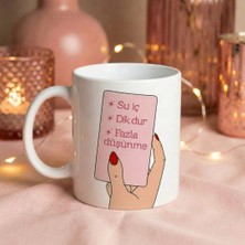 İmge Baskı Su Iç Dik Dur Dazla Düşünme Baskılı Kupa Bardak