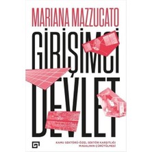 Karokstore Girişimci Devlet: Kamu Sektörü-Özel Sektör Karşıtlığı Masalının Çürütülmesi