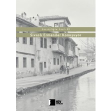 Karokstore Sessizliğin Sesi 6 Sivaslı Ermeniler Konuşuyor