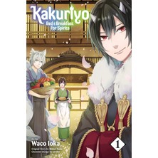 Karokstore Kakuriyo: Bed & Breakfast For Spirits, Vol. 1 (Kapak Resmi Değişebilir): Volume 1