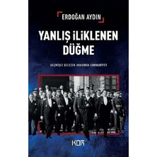Karokstore Yanlış Iliklenen Düğme -Geçmişle Gelecek Arasında Cumhuriyet