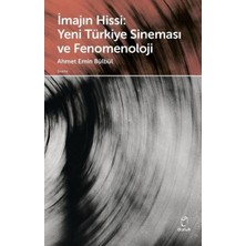 Karokstore Imajın Hissi - Yeni Türkiye Sineması ve Fenomenoloji