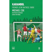 Karokstore Karambol - Premier Lig’in Taktiksel Tarihi