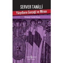 Karokstore Yüzyılların Gerçeği ve Mirası – Iı. Cilt: Ortaçağ: Feodal Dünya