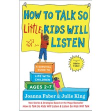Karokstore How To Talk So Little Kids Will Listen: A Survival Guide To Life With Children Ages 2-7