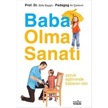 Karokstore Baba Olma Sanatı: Çocuk Eğitiminde Babanın Rolü