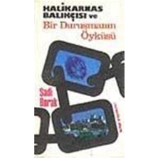 Karokstore Halikarnas Balıkçısı ve Bir Duruşmanın Öyküsü (Kapak Değişebilir)