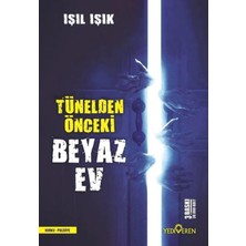 Karokstore Tünelden Önceki Beyaz Ev