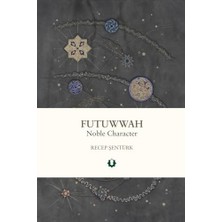 Karokstore Futuwwah: Noble Character