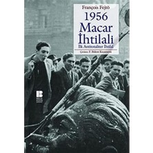 Karokstore 1956 Macar Ihtilali: Ilk Antitotaliter Ihtilali