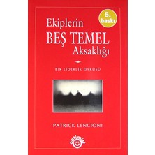 Karokstore Ekiplerin Beş Temel Aksaklığı: Bir Liderlik Öyküsü (Kapak Değişebilir)