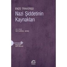 Karokstore Nazi Şiddetinin Kaynakları - Faşizm Incelemeleri
