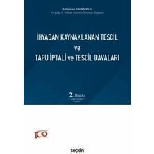 Karokstore Ihyadan Kaynaklanan Tescil ve Tapu Iptali ve Tescil Davaları