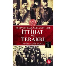 Karokstore Ittihat ve Terakki: Ya Devlet Başa, Ya Kuzgun Leşe (Kapak Resmi Değişebilir)