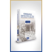 Karokstore Osmanlı Imparatorluğu'nda Diplomasi ve Ağırlama