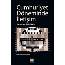 Karokstore Cumhuriyet Döneminde Iletişim: Kurumlar, Politikalar