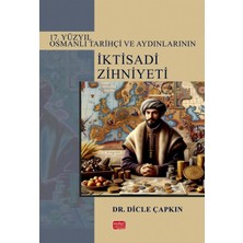 Karokstore 17. Yüzyıl Osmanlı Tarihçi ve Aydınlarının Iktisadi Zihniyeti