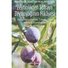 Karokstore Zeytinlikten Sofraya Zeytinyağının Hikayesi: Her Üreticinin ve Tüketicinin Bilmesi Gerekenler
