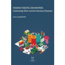Karokstore Teknik Tekstil Ekonomisi: Gaziantep Non-Woven Kumaş Piyasası (Kapak Değişebilir)