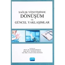 Karokstore Sağlık Yönetiminde Dönüşüm ve Güncel Yaklaşımlar