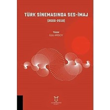 Karokstore Türk Sinemasında Ses - Imaj (2000 - 2018) (Kapak Değişebilir)