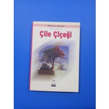 Kortej Çile Çiçeği - Mahmut Sarıdaş Garip Kalem - Sone Yayınları