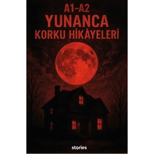 Stories A1-A2 Yunanca Korku Hikayeleri