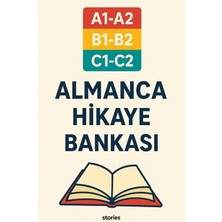 Stories A1-A2-B1-B2-C1-C2 Almanca Hikaye Bankası